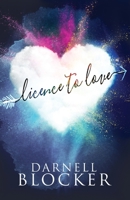 Licence to Love 1732830886 Book Cover