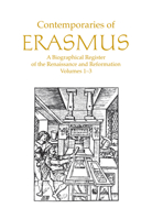 Contemporaries of Erasmus: A Biographical Register of the Renaissance and Reformation 0802085776 Book Cover