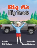 Big A's Big Truck 1737532271 Book Cover