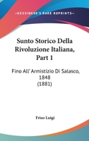 Sunto Storico Della Rivoluzione Italiana, Part 1... 1277296944 Book Cover