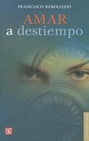 Amar a destiempo 607161015X Book Cover