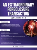 An Extraordinary Foreclosure Transaction 1967109575 Book Cover