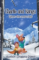 Charlie and Kangu B0B1M56D94 Book Cover