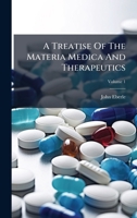 A Treatise Of The Materia Medica And Therapeutics B0FKMMN2ZB Book Cover