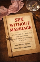 Sex Without Marriage 1970848170 Book Cover