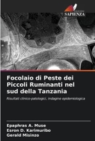 Focolaio di Peste dei Piccoli Ruminanti nel sud della Tanzania (Italian Edition) 6208542006 Book Cover