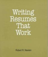 Writing Resumes That Work: A How-To-Do-It Manual for Librarians (How to Do It Manuals for Librarians) 1555702635 Book Cover