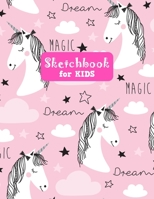 Sketchbook for Kids: Unicorn Unicorn Large Sketch Book for Sketching, Drawing, Creative Doodling Notepad and Activity Book - Birthday and Christmas Gift Ideas for Kids, Boys, Girls, Teens and Women -  1655577654 Book Cover