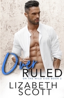 Over Ruled 169947785X Book Cover