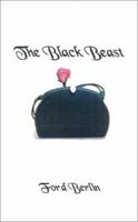 The Black Beast 1585006351 Book Cover