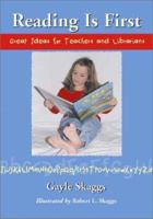Reading Is First: Great Ideas for Teachers and Librarians 0786415762 Book Cover