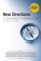 New Directions: A Competitive Intelligence Tale 1257995820 Book Cover