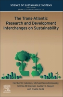 The Trans-Atlantic Research and Development Interchanges on Sustainability 0128245298 Book Cover