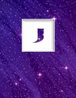 J: Monogram Initial J Universe Background and a Lot of Stars Notebook for the Woman, Kids, Children, Girl, Boy 8.5x11 109103088X Book Cover