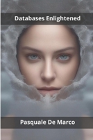 Databases Enlightened B0DX1QTJ7C Book Cover