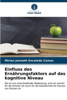 Einfluss des Ernährungsfaktors auf das kognitive Niveau (German Edition) 6206953297 Book Cover