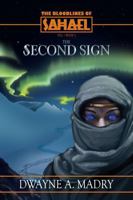 The Bloodlines of Sahael Volume 1 book 2: The Second Sign 1963089464 Book Cover