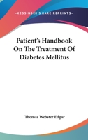 Patients' Handbook On the Treatment of Diabetes Mellitus 1141300303 Book Cover