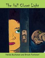 The Hall Closet Light 1432745840 Book Cover