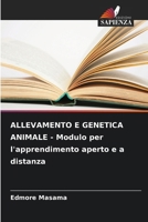 ALLEVAMENTO E GENETICA ANIMALE - Modulo per l'apprendimento aperto e a distanza (Italian Edition) 6209320759 Book Cover