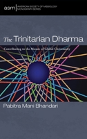 The Trinitarian Dharma (American Society of Missiology Monograph) 1666763713 Book Cover