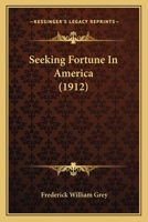 Seeking Fortune In America 9357926518 Book Cover