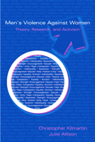 Men's Violence Against Women: Theory, Research, and Activism 0805857710 Book Cover