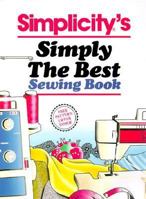 Simplicity's Simply the Best Sewing Book 0060961252 Book Cover