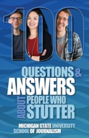 100 Questions and Answers About People Who Stutter: A Listener's Guide (Bias Busters) 1641802529 Book Cover