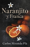 Naranjito y Franca (Spanish Edition) B0FM8CJTCW Book Cover