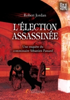 L'élection assassinée (French Edition) 2310048771 Book Cover