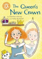 Reading Champion: The Queen's New Crown: Independent Reading Orange 6 1445189372 Book Cover