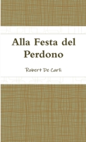 Alla Festa del Perdono 0244080992 Book Cover