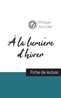 À la lumière d'hiver de Philippe Jaccottet (fiche de lecture et analyse complète de l'oeuvre) 2759312011 Book Cover