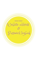 Website address & Password logbook: Website address & Password logbook Premium Journal To Protect Usernames and Passwords Modern  important ... secure  Password Keeper for Easy Organization 1658058410 Book Cover