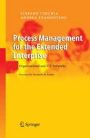 Process Management for the Extended Enterprise: Organizational and ICT Networks 3642620825 Book Cover