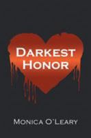 Darkest Honor 1633382249 Book Cover