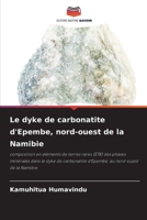 Le dyke de carbonatite d'Epembe, nord-ouest de la Namibie (French Edition) 6207176804 Book Cover