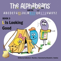 L Is Looking Good (The Alphabeans) B0GSK3ZQH8 Book Cover