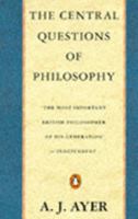 The Central Questions of Philosophy (Pelican S.) 014021982X Book Cover