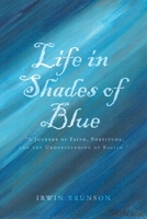 Life in Shades of Blue B0C7YWXZNN Book Cover