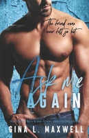 Ask Me Again 1530423252 Book Cover