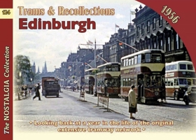 Trams and Recollections: Edinburgh 1956 1857945824 Book Cover
