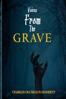 Voices from the Grave B0BVT8RQW2 Book Cover