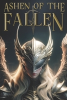 Ashen of the Fallen (Spanish Edition) B0F8HDT8HX Book Cover