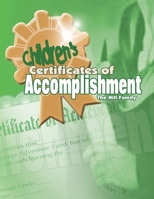 Children's Certificates of Accomplishment 1436377196 Book Cover