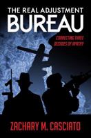 The Real Adjustment Bureau 1625108265 Book Cover