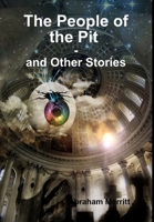 The People of the Pit and Other Stories 1365536904 Book Cover