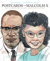 Postcards from Malcolm X: How Yuri Kochiyama Became a Civil Rights Activist 1636550894 Book Cover