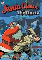 Santa Claus vs. The Nazis 1911243942 Book Cover
